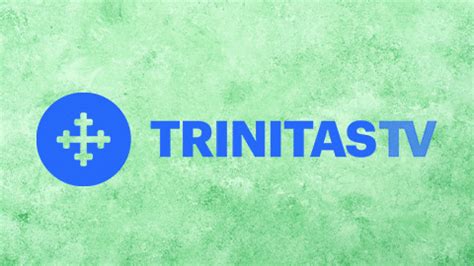 trinitas tv live|More.